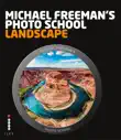 Michael Freeman's Photo School: Landscape sinopsis y comentarios