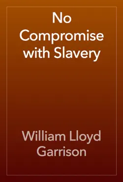 no compromise with slavery book cover image