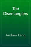 The Disentanglers reviews
