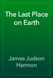 The Last Place on Earth reviews
