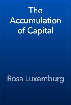 the accumulation of capital book cover image