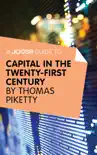 A Joosr Guide to... Capital in the Twenty-First Century by Thomas Piketty sinopsis y comentarios
