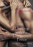 Dancing with the Dangerous Prince book summary, reviews and downlod