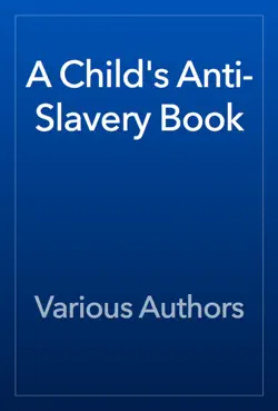 a child's anti-slavery book book cover image