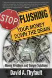 Stop Flushing Your Money Down the Drain e-book