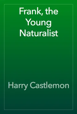 frank, the young naturalist book cover image