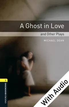 a ghost in love and other plays - with audio level 1 oxford bookworms library imagen de la portada del libro