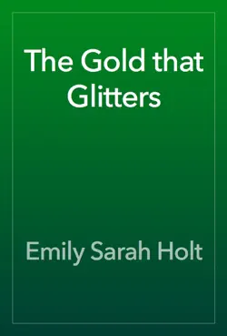 the gold that glitters book cover image