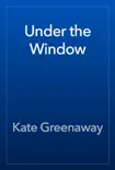 Under the Window reviews