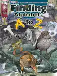 Finding Alphabet A to Z 1 book summary, reviews and download
