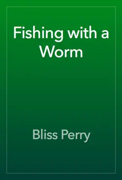 fishing with a worm book cover image