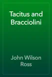 Tacitus and Bracciolini synopsis, comments
