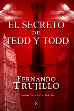 el secreto de tedd y todd (precuela de la prisión de black rock) imagen de la portada del libro