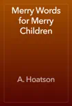Merry Words for Merry Children reviews
