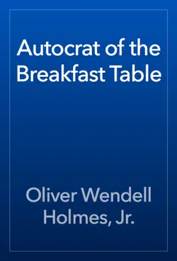 autocrat of the breakfast table book cover image