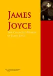 The Collected Works of James Joyce synopsis, comments