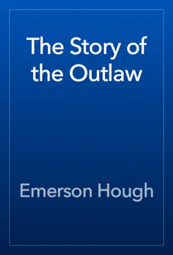 the story of the outlaw book cover image