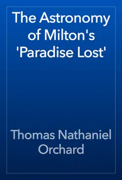 the astronomy of milton's 'paradise lost' book cover image