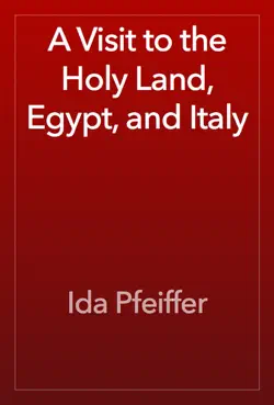 a visit to the holy land, egypt, and italy imagen de la portada del libro