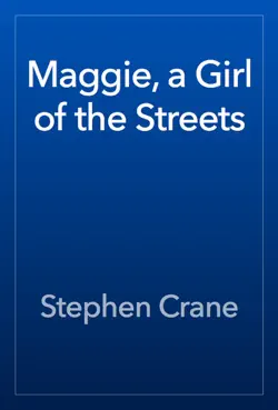 maggie, a girl of the streets book cover image