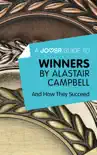 A Joosr Guide to... Winners by Alastair Campbell synopsis, comments