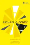Michael G Coney SF Gateway Omnibus synopsis, comments