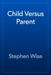 Child Versus Parent reviews