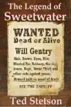 The Legend of Sweetwater synopsis, comments