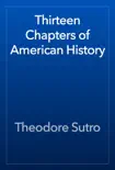 Thirteen Chapters of American History reviews