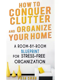 how to conquer clutter and organize your home book cover image