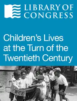 children's lives at the turn of the twentieth century book cover image