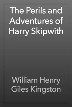 the perils and adventures of harry skipwith book cover image