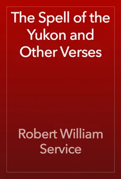 the spell of the yukon and other verses book cover image