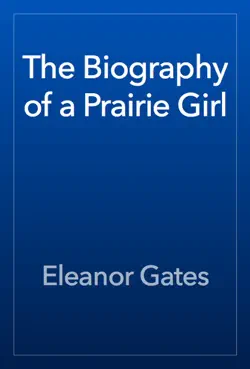 the biography of a prairie girl book cover image