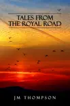 Tales From The Royal Road synopsis, comments