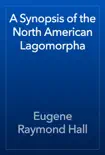 A Synopsis of the North American Lagomorpha reviews