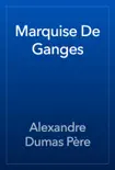 Marquise De Ganges reviews