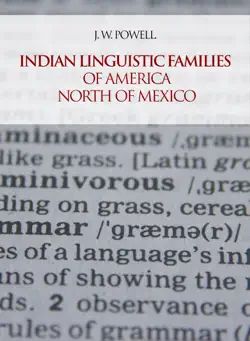 indian linguistic families of america north of mexico book cover image