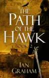 The Path of the Hawk: Book Two sinopsis y comentarios