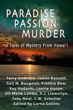 paradise, passion, murder: 10 tales of mystery from hawaii book cover image