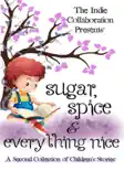 Sugar, Spice and Everything Nice reviews