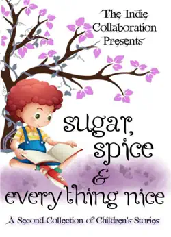 sugar, spice and everything nice imagen de la portada del libro