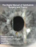 The Digital Manual of Ophthalmic Surgery and Theory reviews