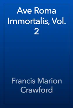 ave roma immortalis, vol. 2 book cover image