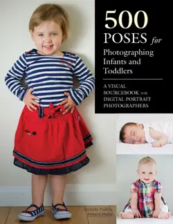 500 poses for photographing infants and toddlers book cover image