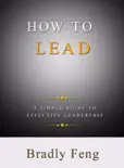 How to Lead book summary, reviews and download