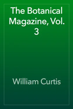 the botanical magazine, vol. 3 imagen de la portada del libro