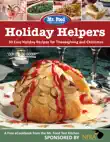 Holiday Helpers: 30 Easy Holiday Recipes for Thanksgiving & Christmas sinopsis y comentarios