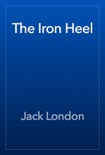 The Iron Heel book summary, reviews and downlod