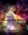 Dancing With Monsters synopsis, comments